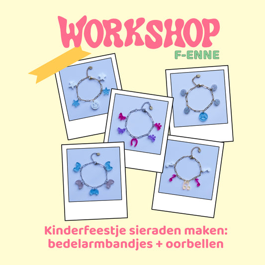 Workshop kinderfeestje sieraden maken - bedelarmband + oorbellen